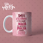 Arte Caneca Deus Escolheu A Melhor Pessoa Do Mundo Pra Ser Minha Avó Incluso Versão Masculina Arquivo Png 1