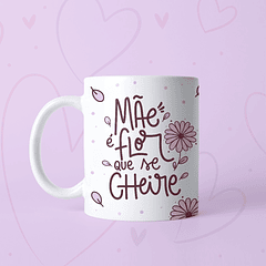 Arte Caneca Mãe É Flor Que Se Cheire Arquivo Png
