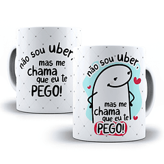 Arte Caneca Não Sou Uber Mas Me Chama Que Eu Te Pego Arquivo Png