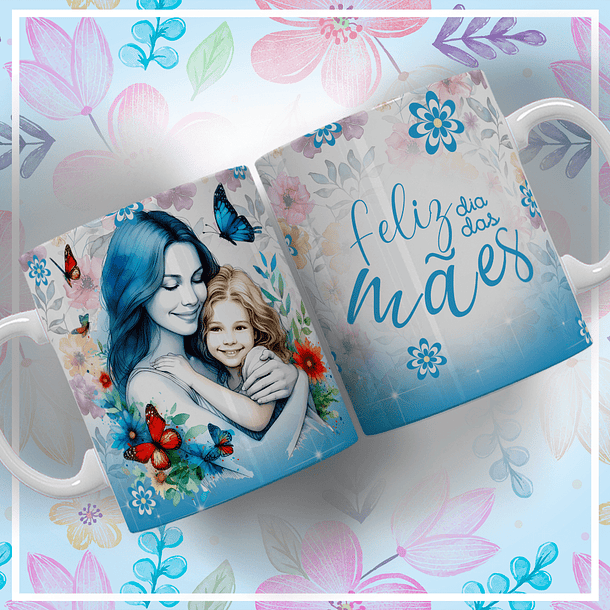 Arte Caneca Feliz Dia Das Mães Mãe E Filha Azul Flores Borboletas  Arquivo Png