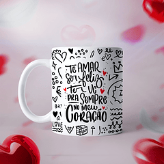 Arte Caneca Te Amar Ser Feliz Ter Vc Pra Sempre No Meu Coração Arquivo Png