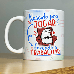 Arte Caneca Nascido Pra Jogar Forçado A Trabalhar Arquivo Png