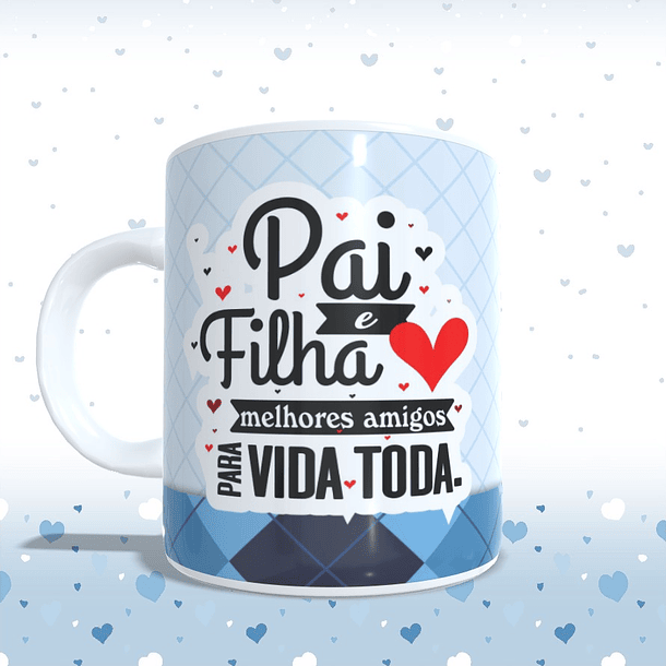 Arte Caneca Pai E Filha Melhores Amigos Para Vida Toda Incluso Versão MasculinaArquivo Png 2