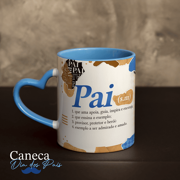 Arte Caneca Pai S.M Que Ama, Apoia, Guia Inspirta e Encoroja Azul Arquivo Png