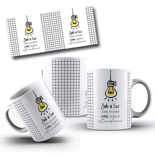 9 Artes para Caneca Frase Motivacional Seja Luz Arquivo Editável  7
