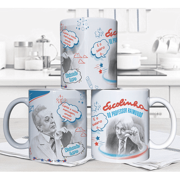 10 Artes para Caneca Escolinha do Professor Raimundo Arquivo em Jpg 5