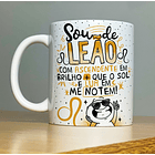 Arte Caneca Sou de Leão Com Ascedente Em Brilho Que O Sol... Arquivo Png 1