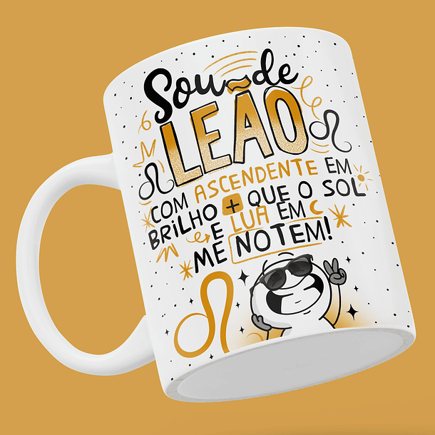 Arte Caneca Sou de Leão Com Ascedente Em Brilho Que O Sol... Arquivo Png 2
