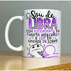 Arte Caneca Sou De Libra Com Ascedente Em Muita Indecisão E Lua Em Vaidade de Sorrir Arquivo Png 2