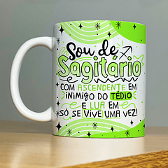 Arte Caneca Sou De Sagitário Com Ascedente Em Inimigo Do Tédio E Lua em Só se Vive Uma Vez... Arquivo Png