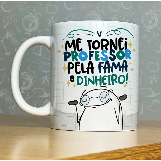 Arte Caneca Me Tornei Professora Pela Fama E Dinheiro Arquivo Png 4