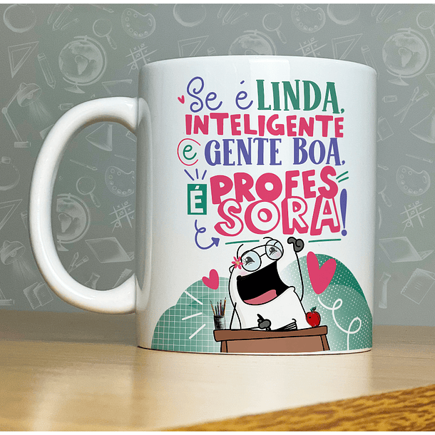 Arte Caneca Se É Linda Inteligente e Gente Boa É Professora Arquivo Png