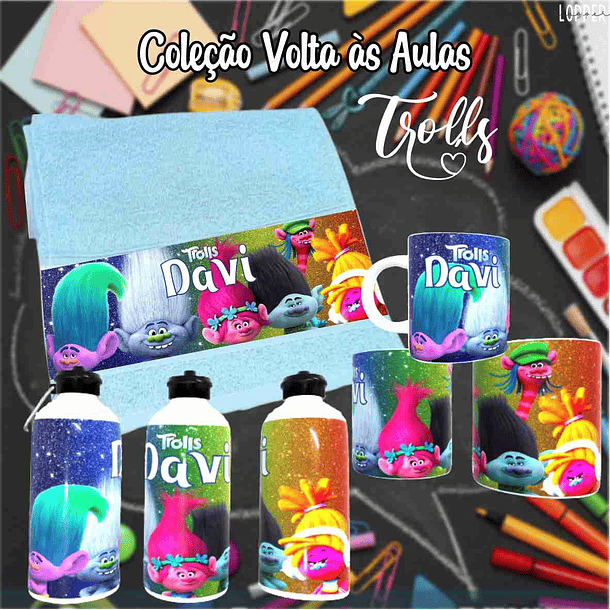 12 Artes para Caneca, Toalhinha e Squeeze Escolar Trolls Arquivo Editável 3