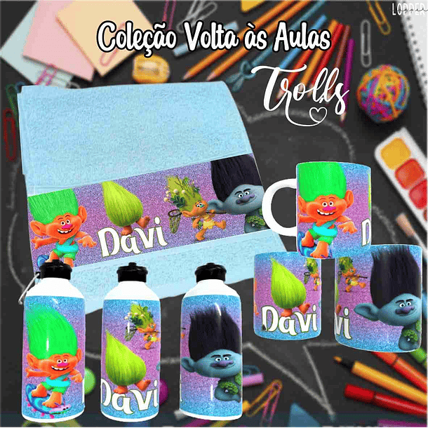 12 Artes para Caneca, Toalhinha e Squeeze Escolar Trolls Arquivo Editável 11