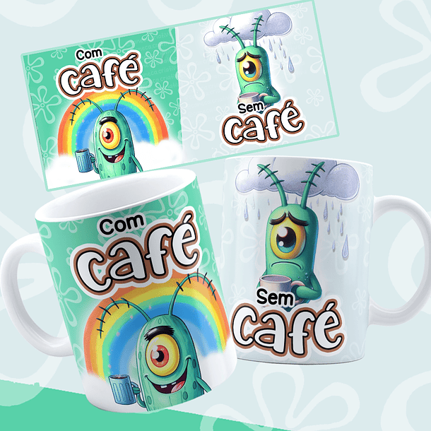 8 Artes para Caneca Bob Esponja e Amigos com Café e Sem café Arquivo em Png  3