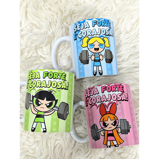 3 Artes Caneca Seja Forte e Corajosa Academia - Meninas Super Poderosas Arquivo Jpg   1