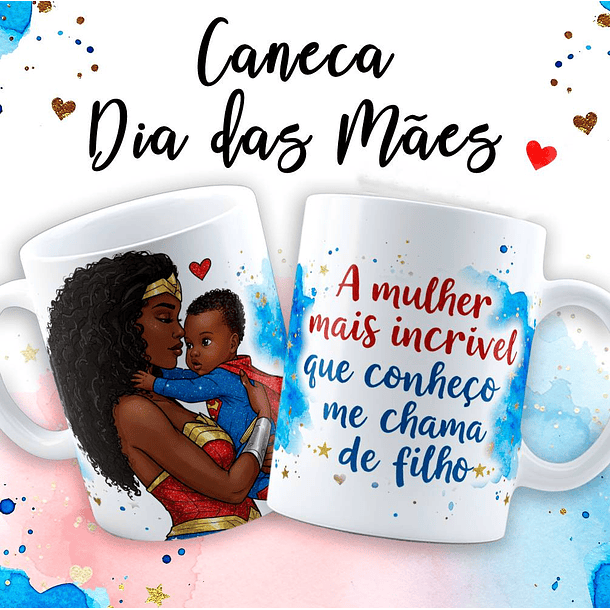 18 Artes para Caneca Dia das Mãe Maravilha em Jpg  4