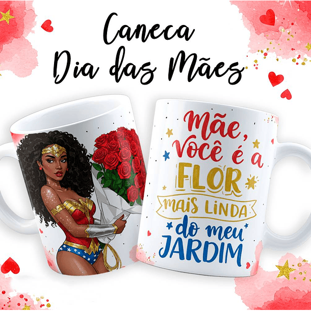 18 Artes para Caneca Dia das Mãe Maravilha em Jpg  14