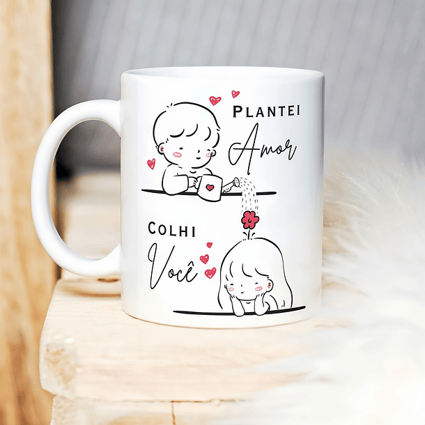 Artes Caneca Plantei AMOR, colhi VOCÊ em Png  3