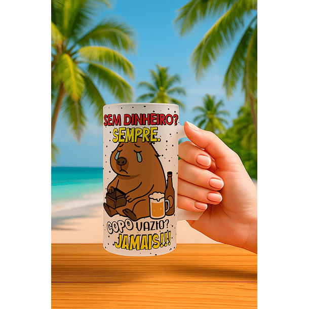 6 Arte para Copo Chopp Capivara Frases Arquivo Editável  2
