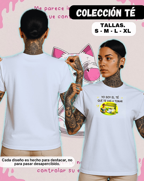 YO SOY EL TÉ QUÉ TE VAS A TOMAR