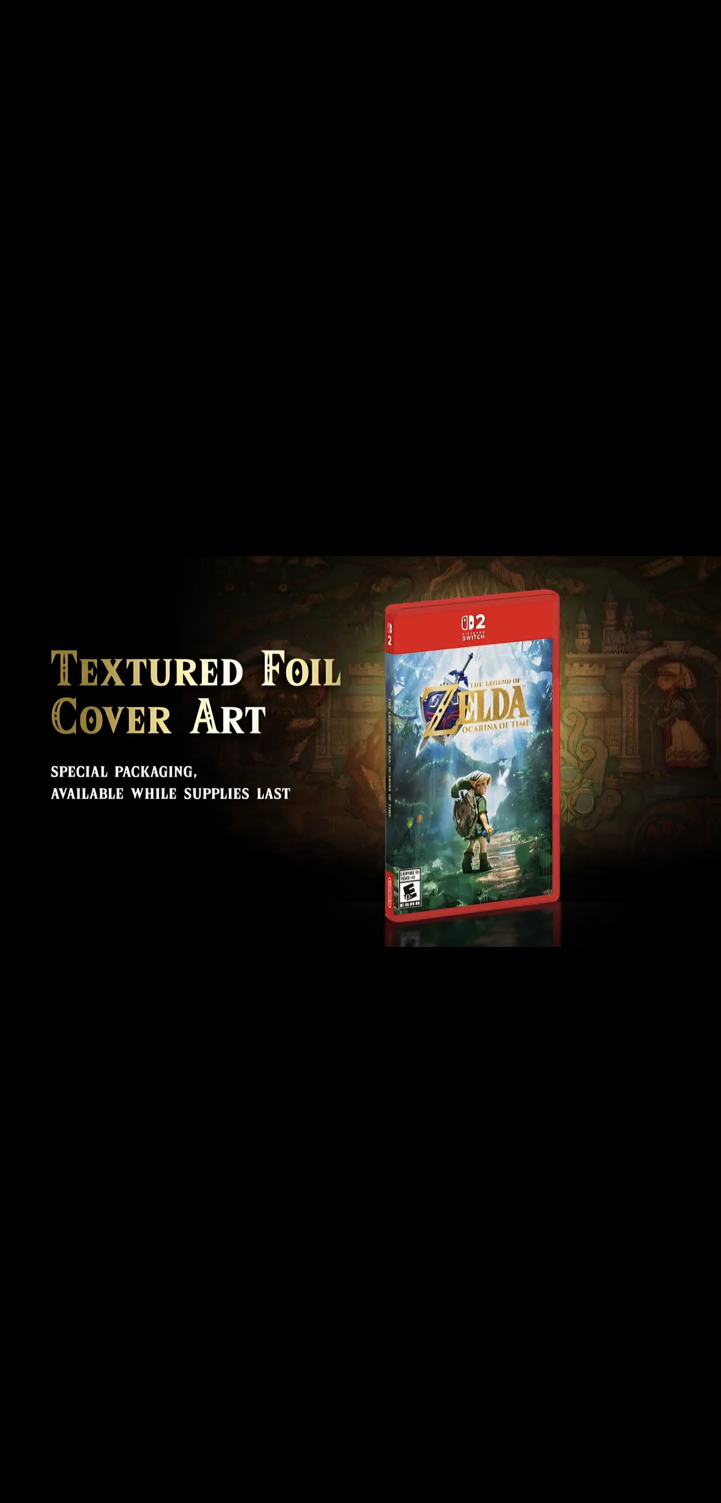 THE LEGEND OF  ZELDA : OCARINA OF TIME  – NINTENDO SWITCH  2 - PREVENTA 2