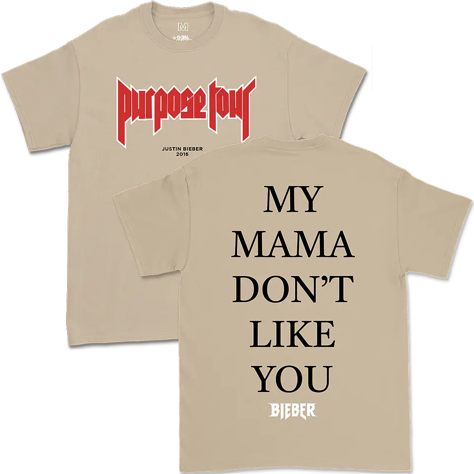 Justin Bieber: Purpose My mama don't like you 1