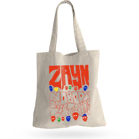 Zayn Malik · Nobody is listening Tote