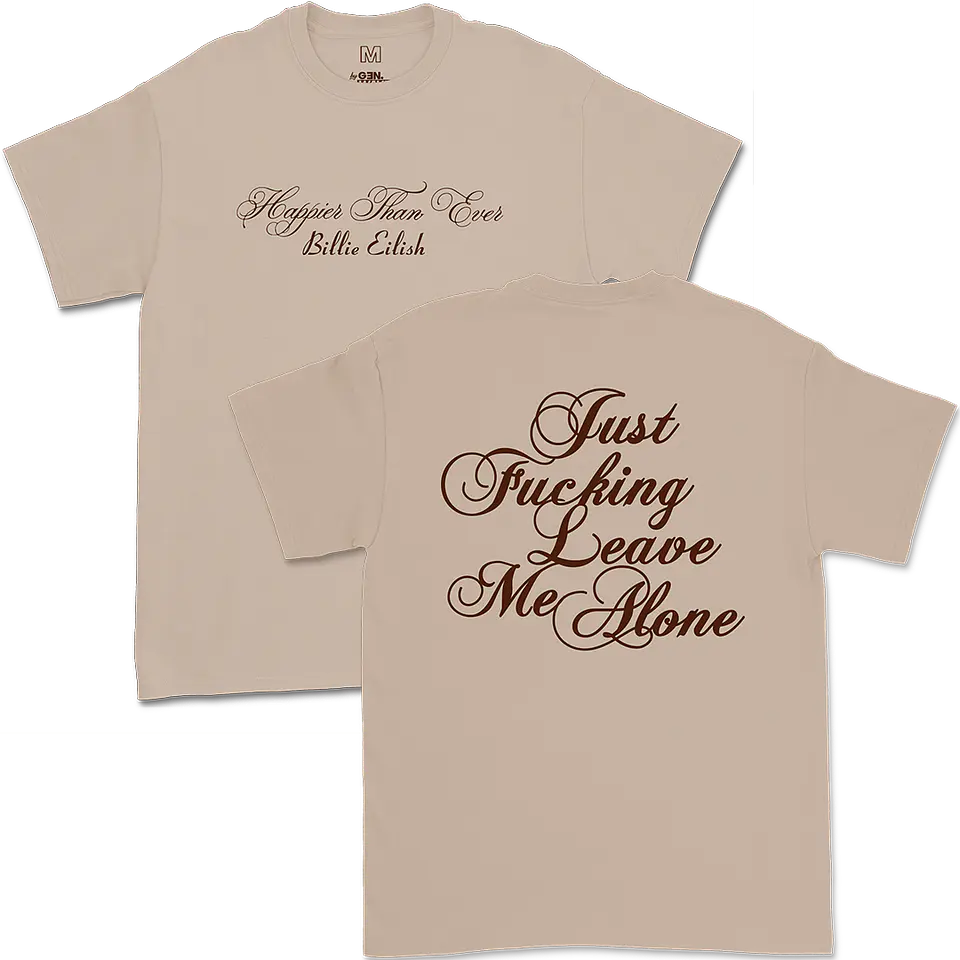 Billie Eilish · Just Fucking Leave Me Alone 1
