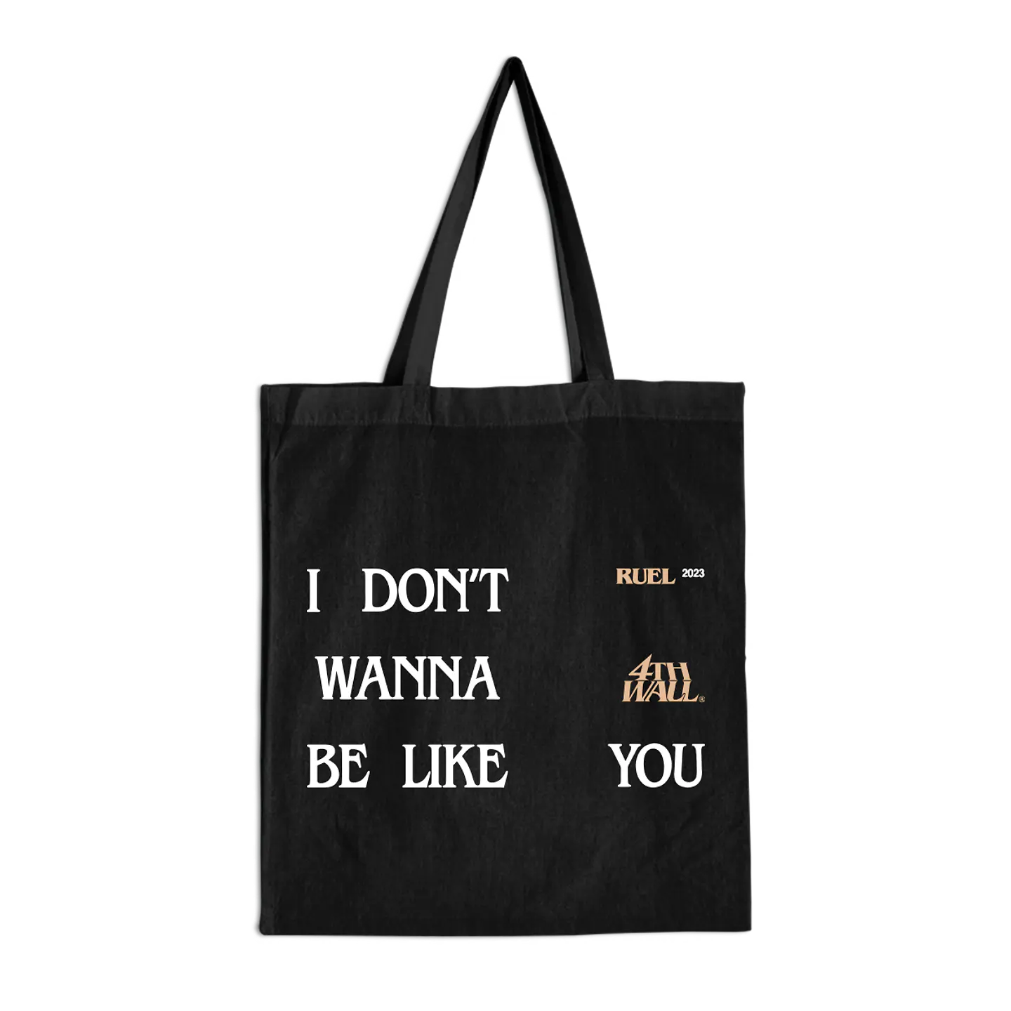 Ruel · I don't wanna be like you Totebag 1