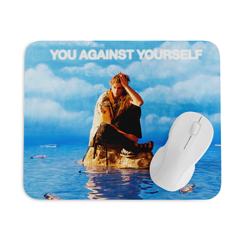 Ruel · You against yourself Mouse Pad