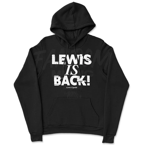 Lewis Capaldi · IS BACK! Hoodie