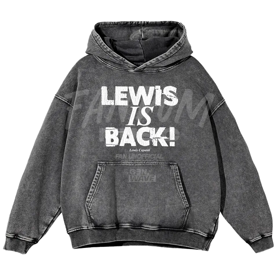 Lewis Capaldi · IS BACK! Hoodie Acid Wash 1