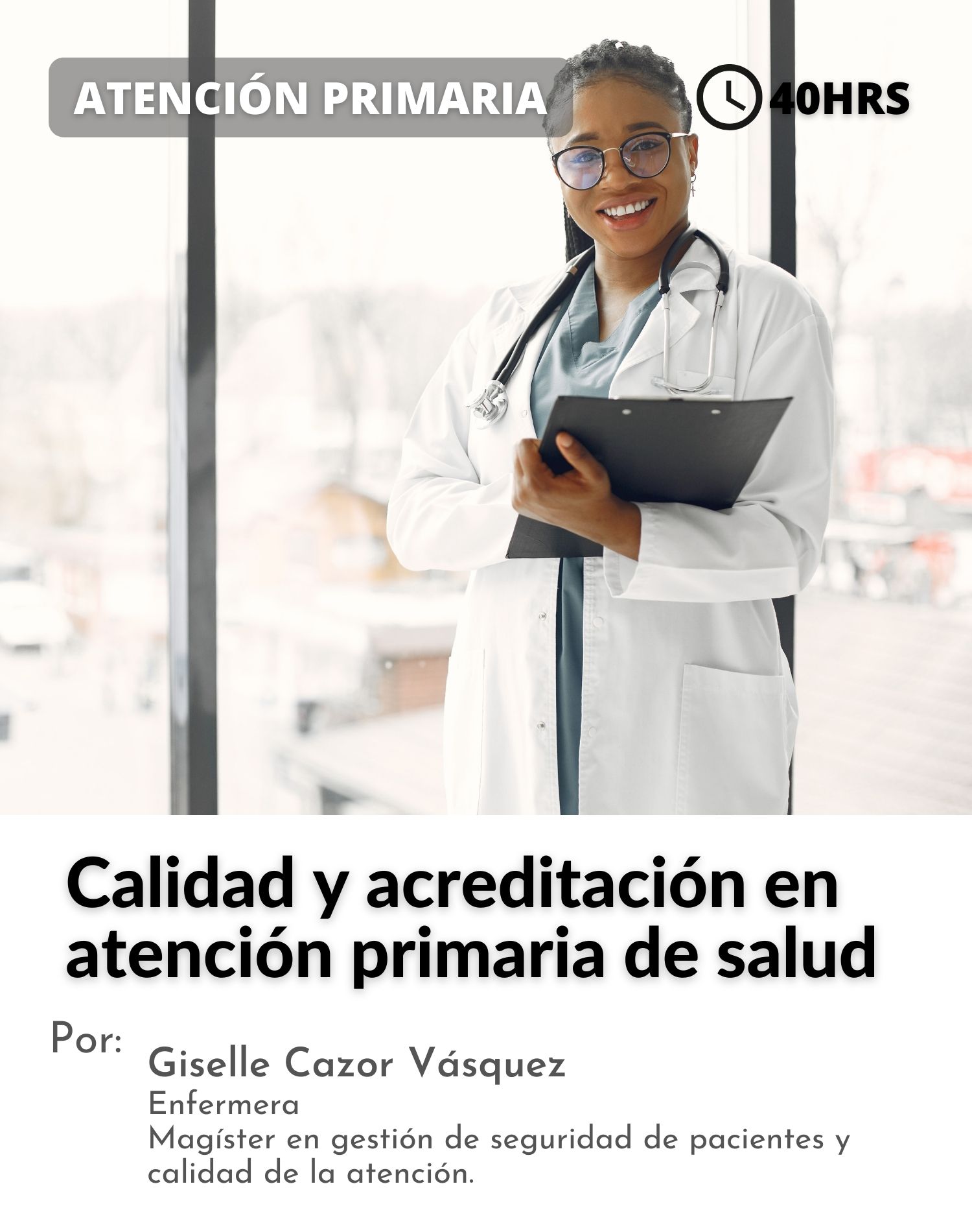 Calidad y acreditación en Atención Primaria de Salud (40hr) 2