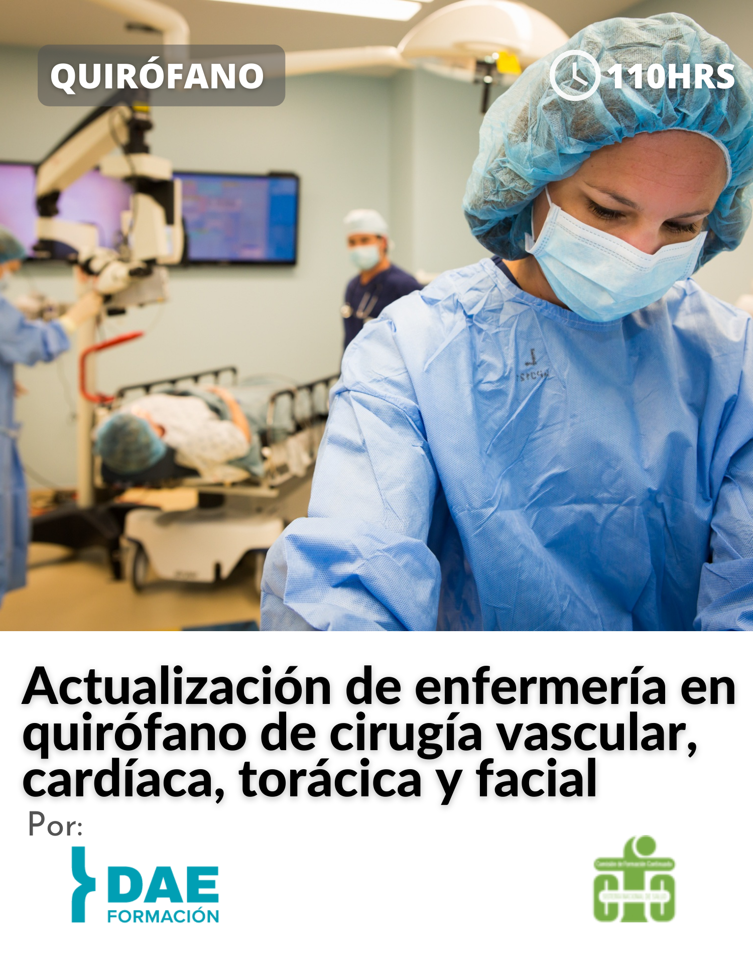 Curso de actualización de enfermería en quirófano de cirugía vascular, cardíaca, torácica y facial ( 110 hrs) 2