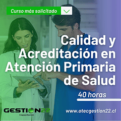 Calidad y acreditación en Atención Primaria de Salud (40hr)