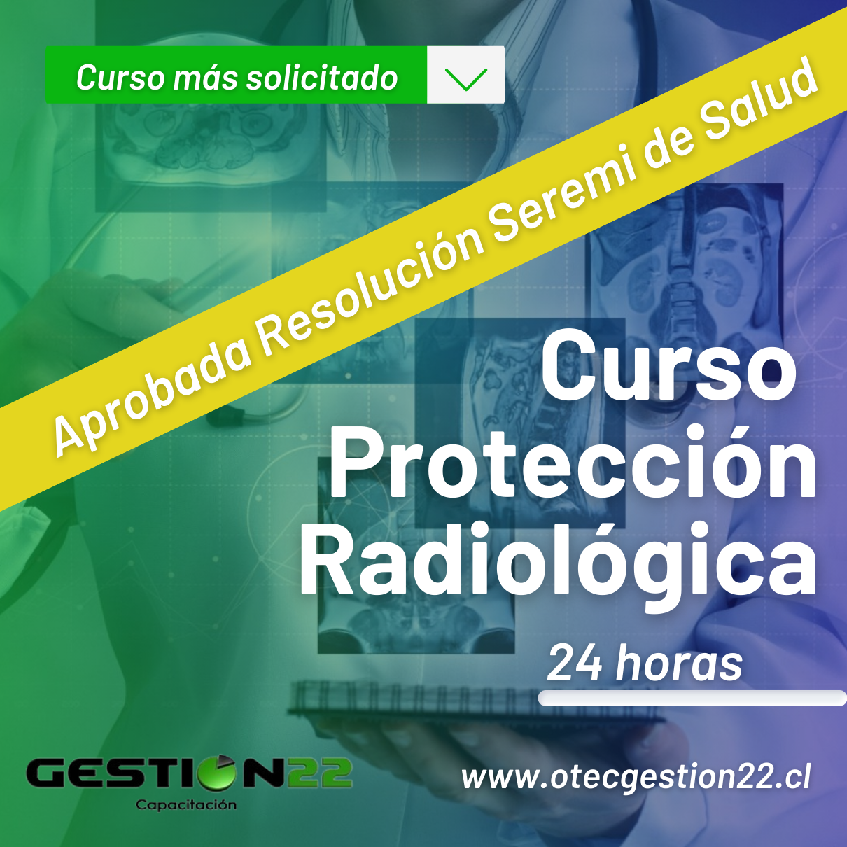 Curso Protección Radiológica + N° Resolución (24hr)  - SOLO CON CERTIFICADO ALUMNO REGULAR
