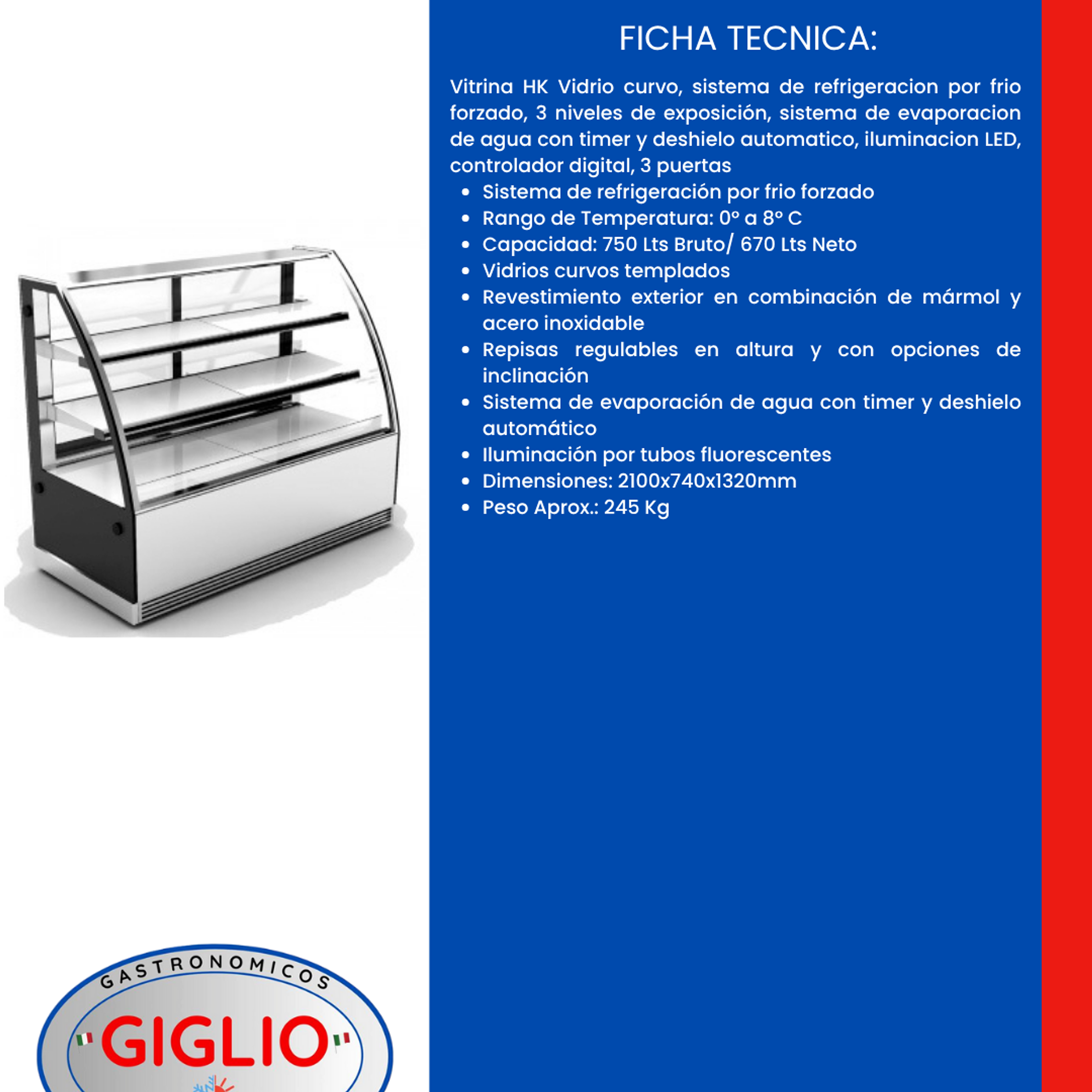 Vitrina HK Curva 2.000 mts 2