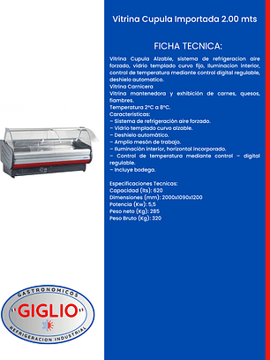 Vitrina Cupula Importada 2.00 mts