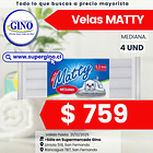 VELAS MATTY MEDIANA x 4un.     (66)  (P.60) 1
