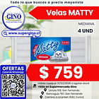 VELAS MATTY MEDIANA x 4un.     (66)  (P.60) 1