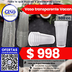 VASO TRANSPARENTE VACAN 500cc.x 25un.(90) (P 12)   1