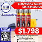 INSECTICIDA TANAX MATA INSECTO 390cc.   (12)       1