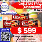 GALLETA FRAC CHOCOLATE 110grs. (36) (P 80)         1