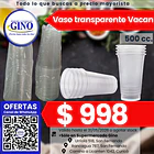 VASO TRANSPARENTE VACAN 500cc.x 25un.(90) (P 12)   1