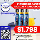 INSECTICIDA TANAX MOSCAS Y ZANCUDOS 390cc.(12)     1