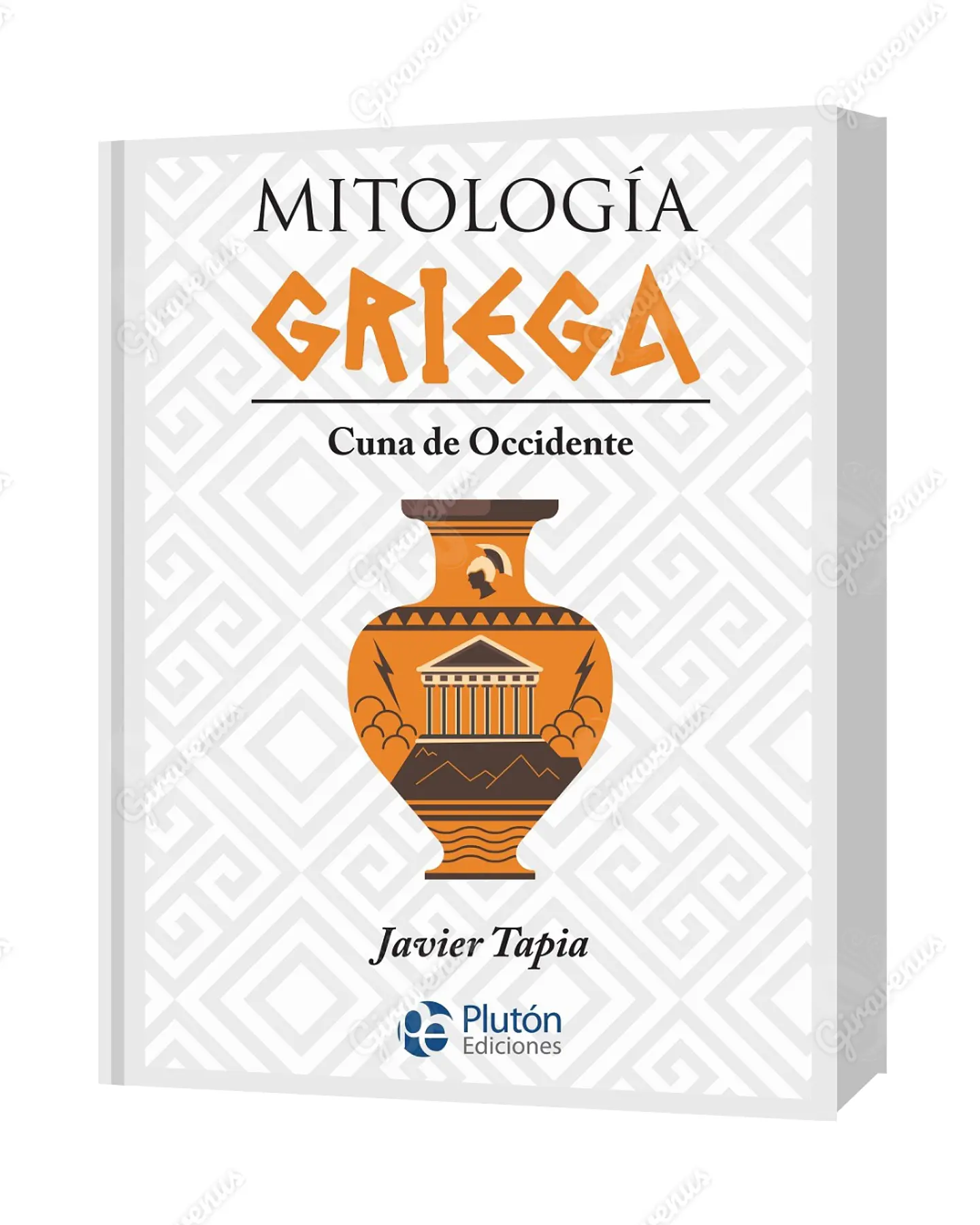 Mitología Griega - Javier Tapia - Plutón Ediciones  1