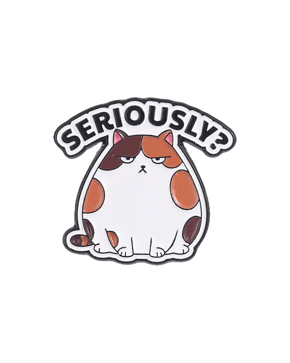 Pin Esmaltado Gato enojado SERIOUSLY  1