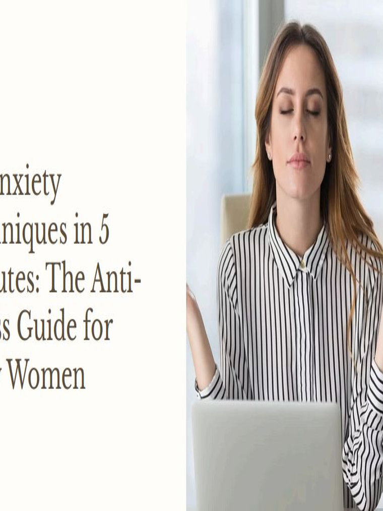 30 Anxiety Techniques in 5 Minutes The Anti-Stress Guide for Busy Women 1