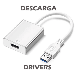 Descargar Drivers Adaptador USB 3.0 a HDMI 